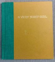 A Very Noisy Girl