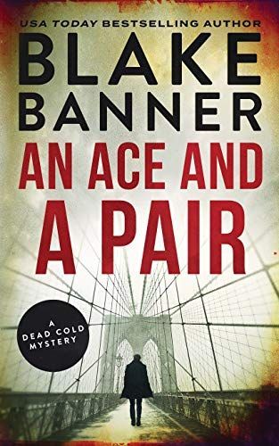 An Ace and a Pair: A Dead Cold Mystery