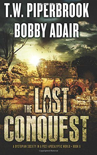 The Last Conquest