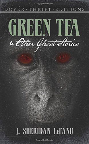Green Tea and Other Ghost Stories