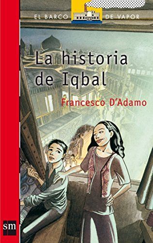 La Historia De Iqbal/ the Story of Iqbal