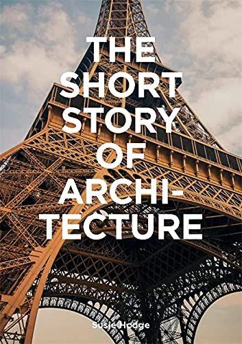 The Short Story of Architecture