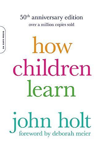 How Children Learn, 50th Anniversary Edition