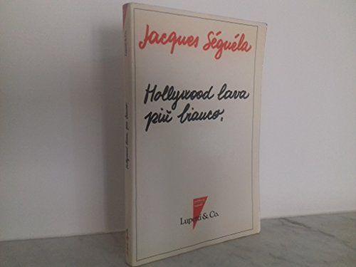 Hollywood lava più bianco. Il manifesto della pubblicità spettacolo