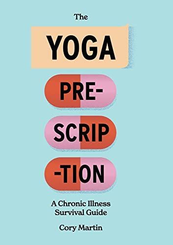 The Yoga Prescription