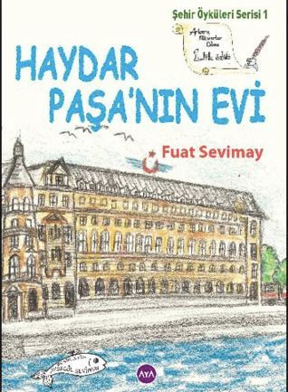 Haydar Paşa'nın Evi