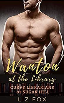 Wanton at the Library