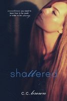 Shattered