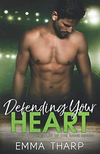 Defending Your Heart