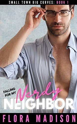Falling For My Nerdy Neighbor