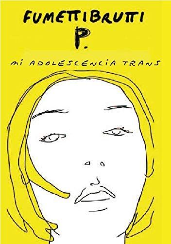 P., la mia adolescenza trans