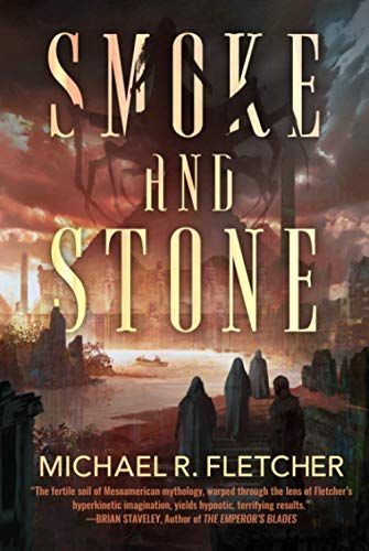 Smoke and Stone