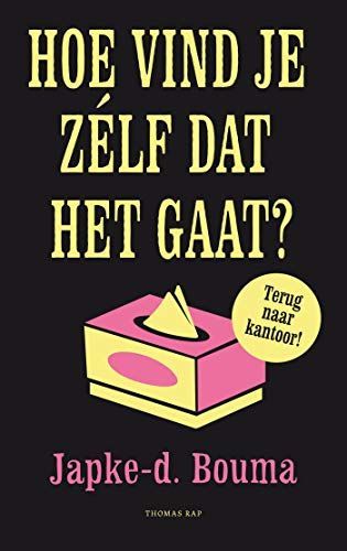 Hoe vind je zélf dat het gaat? Terug naar kantoor!