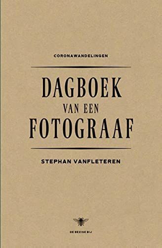 Dagboek van een fotograaf. Coronawandelingen
