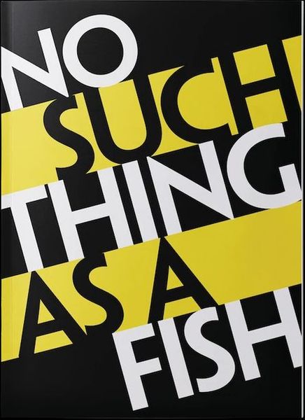 No Such Thing As A Fish