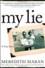 My lie
