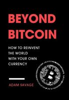 Beyond Bitcoin