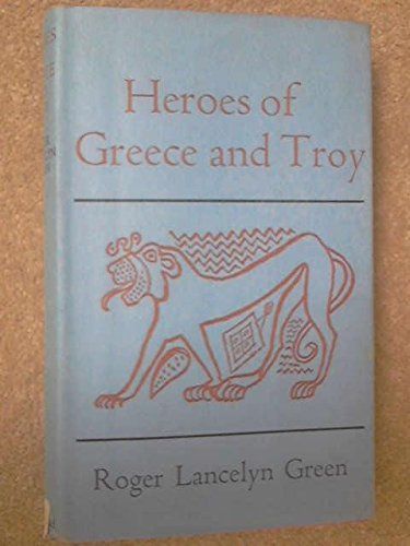 Heroes of Greece and Troy ... With Drawings by Heather Copley and Christopher Chamberlain. (Revised Ed., Reissued with an Index.).