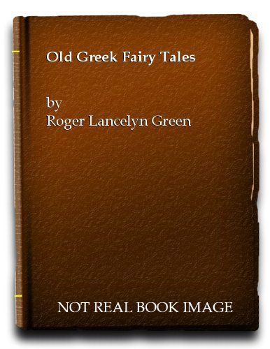 Old Greek Fairy Tales