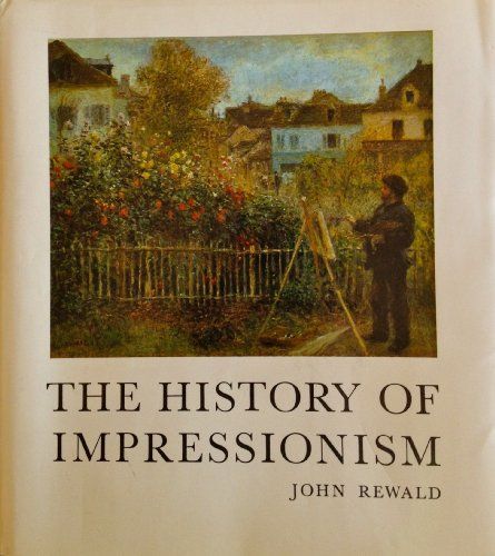 The History of Impressionism