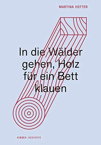 In die Wälder gehen, Holz für ein Bett klauen
