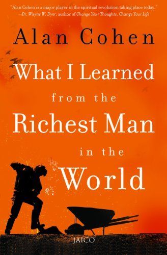 What I Learned from the Richest Man in the World