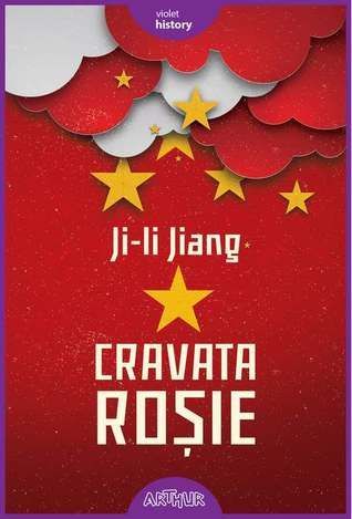 Cravata roșie. O copilărie din vremea Revoluției Culturale