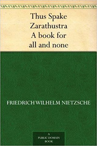 Thus Spake Zarathustra A book for all and none