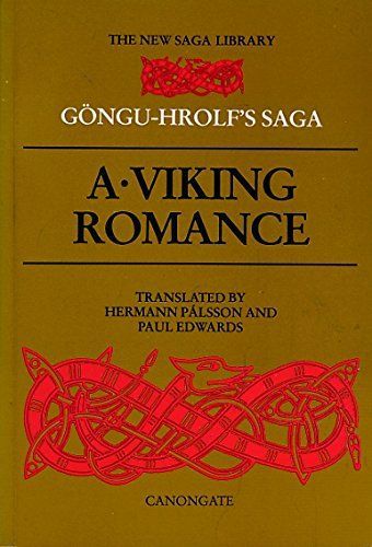 Gongu-Hrolfs Saga (UNESCO Collection of Representative Works. Icelandic Series) (The New Saga Library)