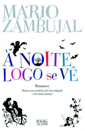 À noite logo se vê