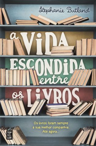 A Vida Escondida Entre os Livros