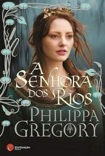 A senhora dos Rios