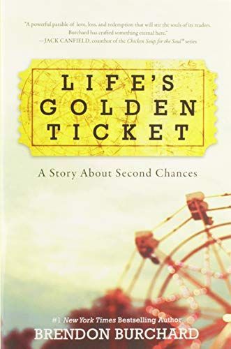 Life's Golden Ticket