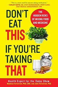 Don't eat this if you're taking that