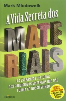 A Vida Secreta dos Materiais