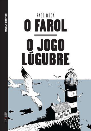 O Farol / O Jogo Lúgubre