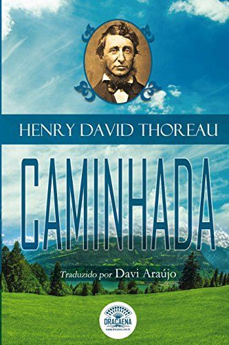 Caminhada - Ensaios de Henry David Thoreau