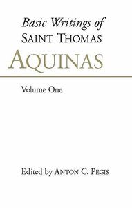 Basic Writings of Saint Thomas Aquinas
