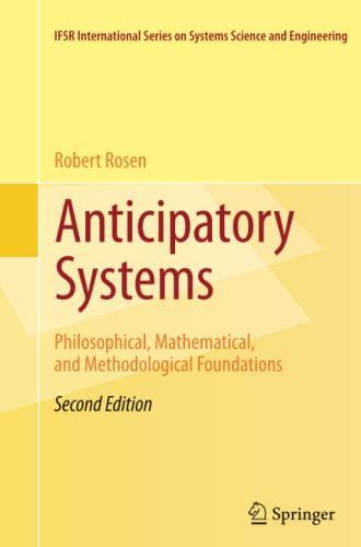 Anticipatory Systems