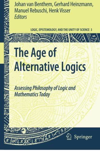 Age of Alternative Logics