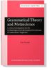 Grammatical Theory and Metascience