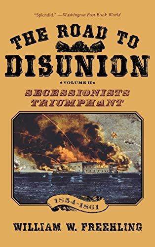 The Road to Disunion, Volume II