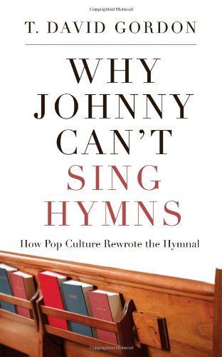 Why Johnny can't sing hymns
