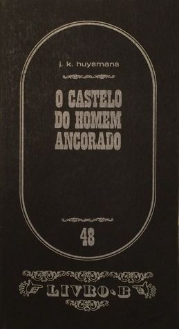 O Castelo do Homem Ancorado