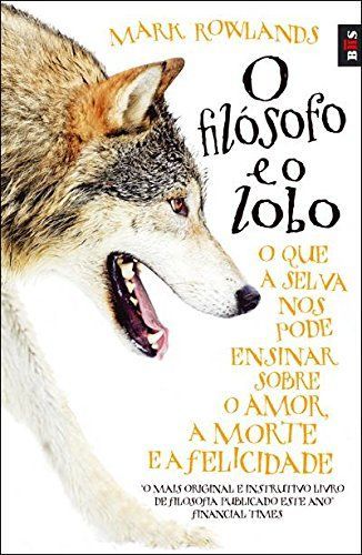 O Filosofo e o Lobo