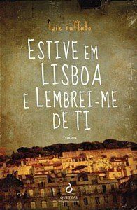 Estive em Lisboa e lembrei-me de ti