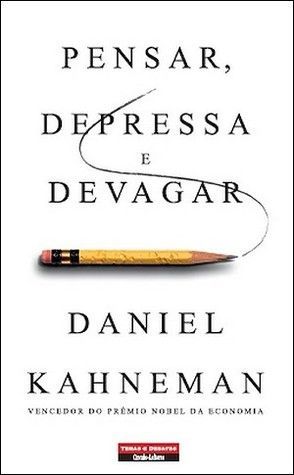 Pensar, Depressa e Devagar