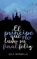 El príncipe que no tuvo su final feliz