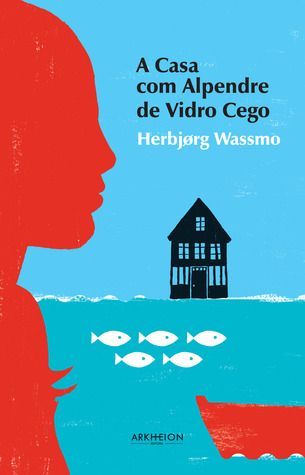 A Casa com Alpendre de Vidro Cego