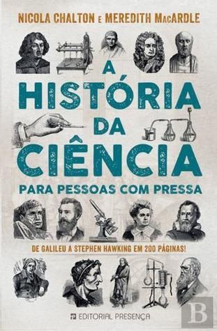 A História da Ciência para Pessoas com Pressa